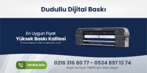Read more about the article Dudullu Dijital Baskı